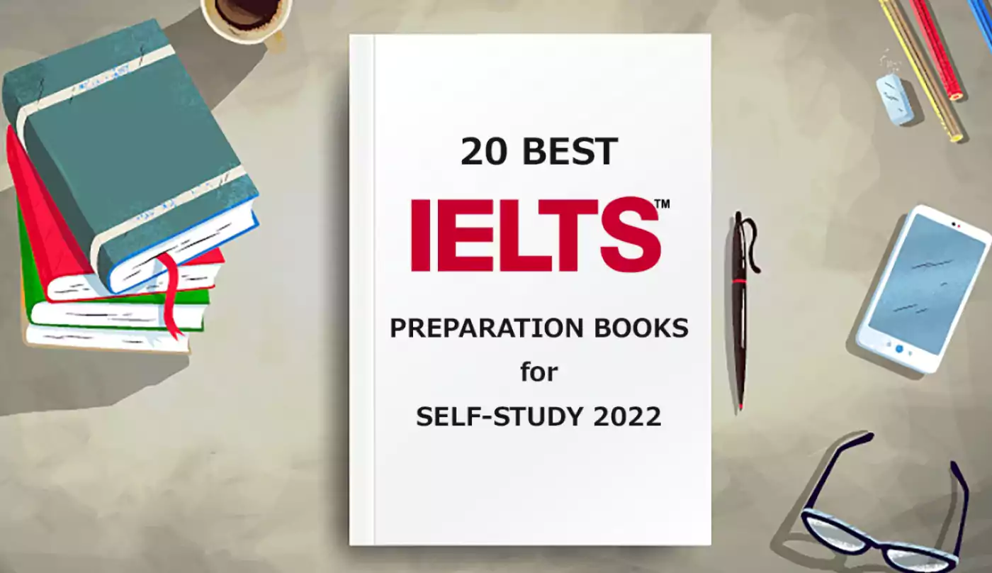 20 Best IELTS Preparation Books for Self-Study 2022